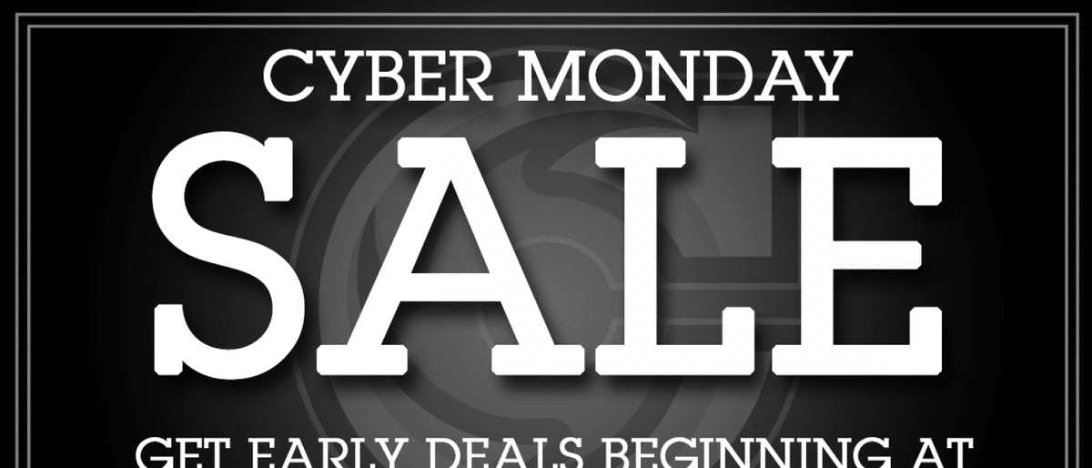 Cyber Monday Is Coming!